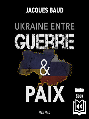 cover image of Ukraine entre guerre et paix